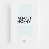 Almost Mommy Cards (24St) Bonjour To You!